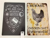 2 METAL SIGNS - ONE NEW IN PLASTIC