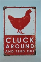 Cluck Around and Find Out Metal Sign