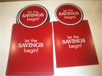 (50+) Plastic Savings Signs  11x21 inches