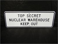 TOP SECRET NUCLEAR WAREHOUSE S/S METAL SIGN