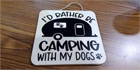 I'd Rather be Camping Wooden Sign