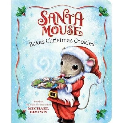 $9  Santa Mouse Bakes Christmas Cookies Board Book