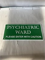 Cast iron, Psychiatric Ward, sign 
10.75”x5”