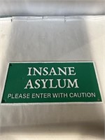 Cast iron, Insane Asylum, sign 10.5”x5”