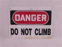 Danger Do Not Climb painted aluminum sign, 10"x7"