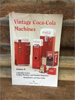 Vintage Coca Cola Machines Book - Volume 2
