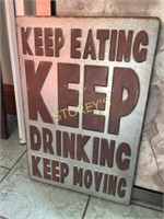 Metal Keep Drinking Sign - 15 x 22