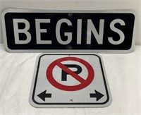 23.5x8in Begins Sign & 12x12in No Parking Sign