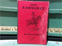 MORE RAWHIDES BY C.M. RUSSELL, WATER DAMAGE
