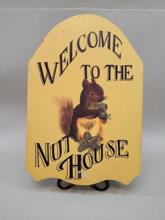 Welcome to the Nut House, Wood Sign