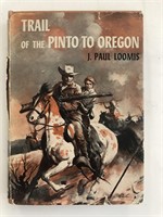 Trail of the pinto to Oregon J. Paul Loomis signed