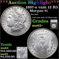 *Highlight* 1897-o vam 12 R5 Morgan $1 Graded ms63