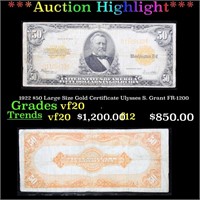 ***Auction Highlight*** 1922 $50 Large Size Gold C