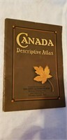 1923 Canadian Descriptive Atlas Lots of Maps