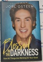 BLESSED in the darkness Hardcover By: Joel Osteen