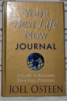 Your Best Life Now Journal By: Joel Osteen