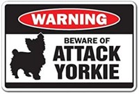 Beware of Attack Yorkie Warning Sign, 10x14"