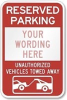 ALUMINUM METAL RESERVED PARKING UNAUTHORIZED