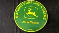 JD "Nothing Runs Like A Deere" Sign