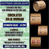 High Value! - Covered End Roll - Marked " Morgan E