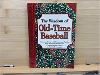 The Wisdom of Old Time Baseball Book