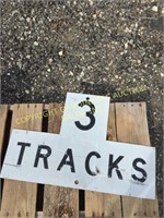 "3 TRACKS" RAILROAD SIGN