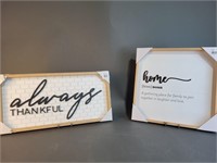 'Home' Sign & 'Always Thankful' Sign