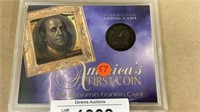 Americas first coin the Benjamin Franklin cent