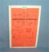 Cooking Adventure with Michael Field ca 1972