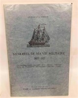 Memoires De Ma vie Militaire 1809-1815 Published i