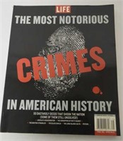 Life The Most Notorious Crimes in History Book