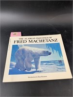 Book, "The Alaskan Paintings of Fred Machetanz", w