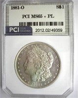 1881-O Morgan PCI MS-65+ PL LISTS FOR $5000