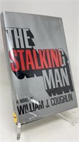 Signed 1st Ed The Stalking Man William J Coughlin