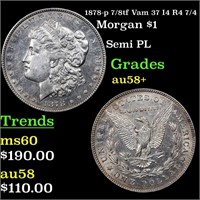 1878-p 7/8tf Vam 37 I4 R4 7/4 Morgan $1 Grades Cho