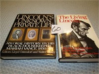 LINCOLN UNKNOWN PRIVATE LIFE, THE LIVING LINCOLN