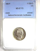1985-P Nickel MS67 FS LISTS $4500