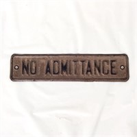 Vintage "No Admittance" Tin Sign