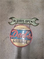 Always open full service dad's garage metal sign