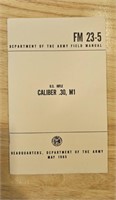 FM 23-5 Dept Of The Army Field Manual US Rifle