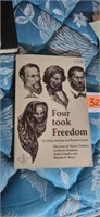 Four took freedom by sterling & logan African