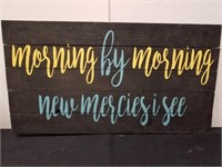 24x13-in wooden morning by morning sign