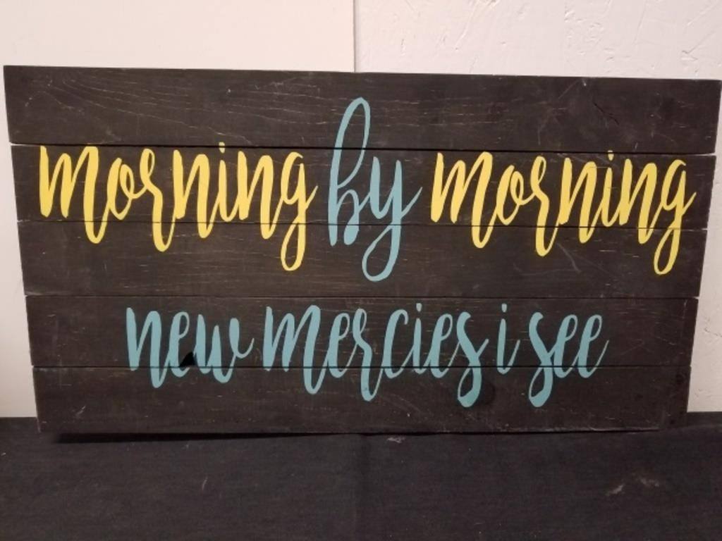 24x13-in wooden morning by morning sign