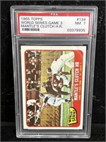 1965 Topps W.S. Game 3 Mantle HR PSA NM 7