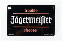 JAGERMEISTER TROUBLE SHOOTER SST SIGN