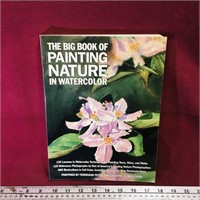 The Big Book Of Painting Nature In Watercolor