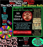 1-10 FREE BU RED Penny rolls with win of this 2003