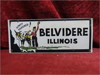 Vintage Belvidere, Illinois Metal sign.
