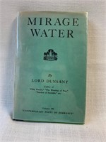 Mirage Water by Lord Dunsany Hardback Book