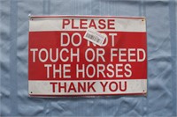 "Please Do Not Touch Or Feed The Horses" Tin Sign